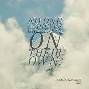 no-one-achieves-greatness-on-their-own