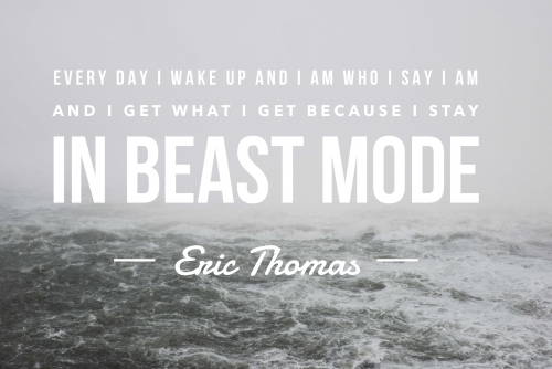 eric-thomas-beast-mode-quote