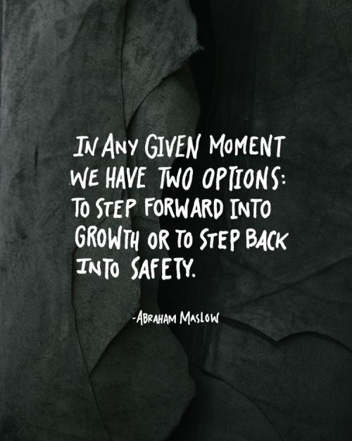 abraham-maslow-quote-two-options